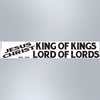 Jesus Christ King Of Kings Lord Of Lords - Large Strip Magnet