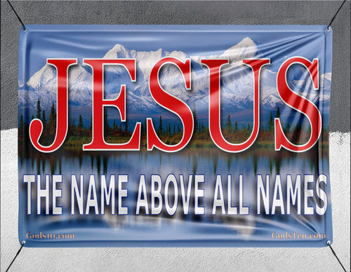 Jesus The Name Above All Names Mountains - Banner