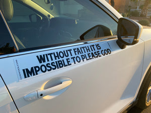 Without Faith It Is Impossible To Please God - Large Strip Magnet