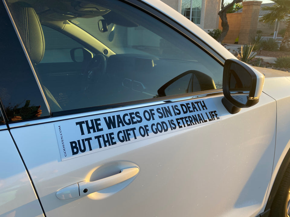 The Wages Of Sin Is Death But The Gift Of God Is Eternal Life - Large Strip Magnet