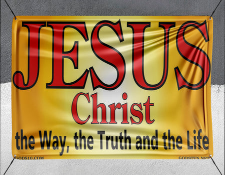 Jesus Christ Sunburst The Way The Truth The Life - Banner