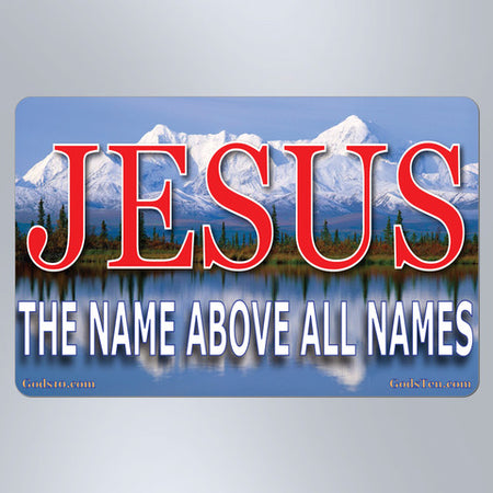 JESUS The Name Above All Names Mountains - Small Magnet