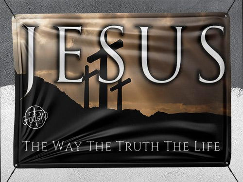Jesus The Way The Truth The Life 3 Crosses - Banner
