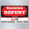 Warning Repent - Small Magnet