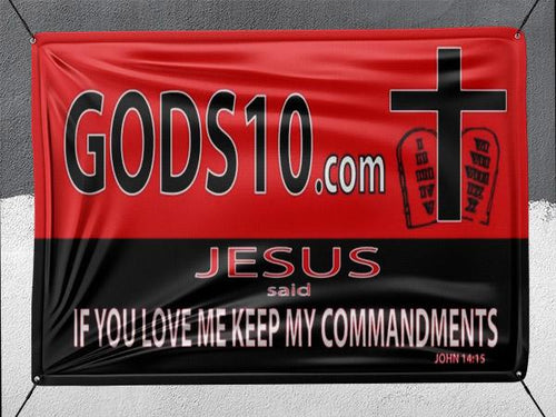 God's 10 If You Love Me, Keep My Commandments - Banner